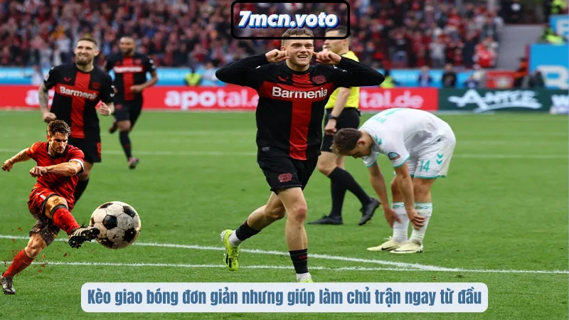 Kèo giao bóng đơn giản nhưng giúp làm chủ trận ngay từ đầu
