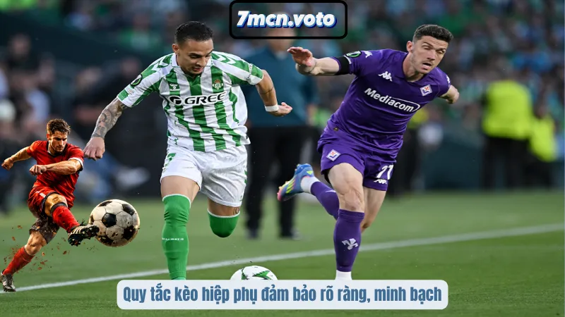 Quy tắc kèo hiệp phụ đảm bảo rõ ràng, minh bạch