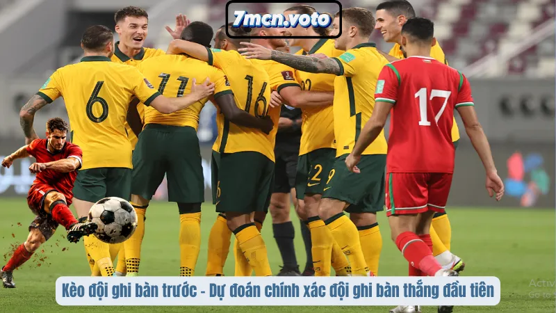 Kèo đội ghi bàn trước - Dự đoán chính xác đội ghi bàn thắng đầu tiên