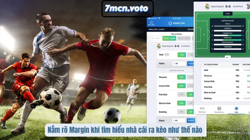 Nắm rõ Margin khi tìm hiểu nhà cái ra kèo như thế nào
